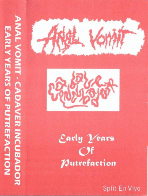 Anal Vomit : Early Years of Putrefaction